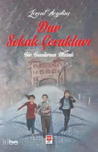 Dar Sokak Çocukları