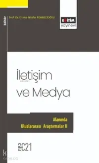 İletişim ve Medya Alanında Uluslararası Araştırmal