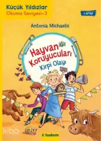 Kirpi Olayı - Hayvan Koruyucuları 1. Kitap