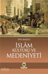 İslam Kültürü ve Medeniyeti