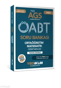 Yediiklim 2025 MEB AGS ÖABT Ortaöğretim Matematik Öğretmenliği Tamamı Çözümlü Soru Bankası