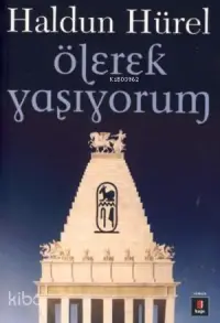 Ölerek Yaşıyorum