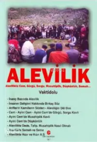 Alevilik; Alevilikte Cem, Görgü, Sorgu, Musahiplik, Düşkünlük, Semah