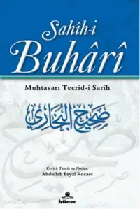 Sahih-i Buhari; Muhtasarı Tecrid-i Sarih