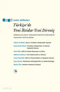 Türkiye'de Yeni İktidar Yeni Direniş; Sermaye-Ulus-Devlet Karşısında  Yerelötesi Müşterekler