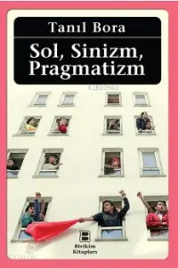 Sol, Sinizm, Pragmatizm