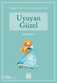 Uyuyan Güzel; Gökkuşağı Renkli Resimli Seri