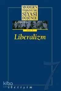 Liberalizm (Ciltli); Modern Türkiye'de Siyasi Düşünce 7