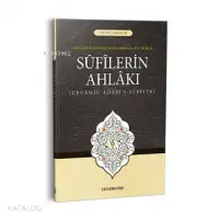 Sufilerin Ahlakı; Cevamiu Adabi's-Sufiyye