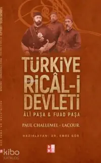 Türkiye Rical-i Devleti; Ali Paşa ve Fuat Paşa