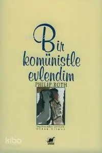 Bir Komünistle Evlendim