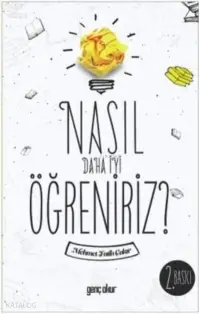 Nasıl Daha İyi Öğreniriz