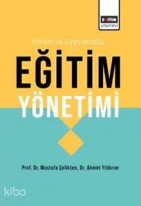 Kuram ve Uygulamada Eğitim Yönetimi