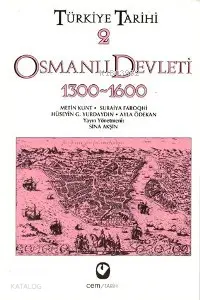 Türkiye Tarihi 2  - Osmanlı Devleti 1300-1600