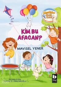  Kim Bu Afacan Meraklılar Sınıfı Serisi | Kim Bu Afacan Meraklılar Sınıfı Serisi | Mavisel Yener | Ertuğrul Ogan | Duygu D Pancaroğlu | Nehir Coşar | Didem Kestek | Bilgi Yayınevi | 9789752216105 