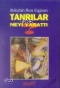 Tanrılar Neyi Yarattı