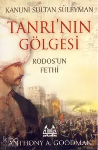 Tanrı'nın Gölgesi; Rodos'un Fethi