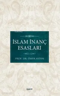 İslam İnanç Esasları