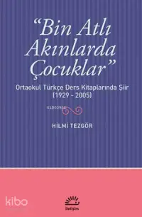 Bin Atlı Akınlarda Çocuklar