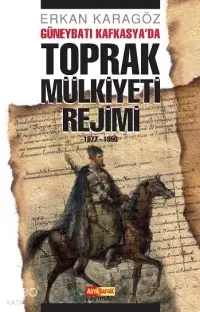 Güneybatı Kafkasya'da Toprak Mülkiyeti Rejimi 1877-1950