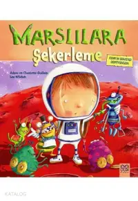 Marslılara Şekerleme; Cenk'in Sıradışı Serüvenleri