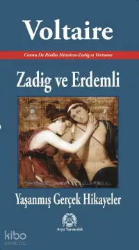 Zadig ve Erdemli; Yaşanmış Gerçek Hikayeler