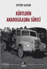 Kürtlerin Anadolulaşma Süreci