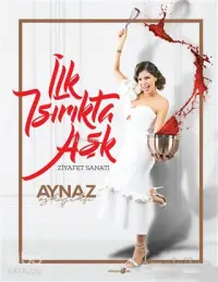 İlk Isırıkta Aşk; Ziyafet Sanatı