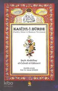 Kaside-i Bürde; Fazileti,Sırları,ve Manzum Tercümesi