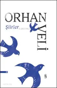 Orhan Veli; Şiirler