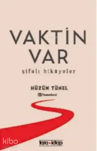 Vaktin Var;Şifalı Hikâyeler