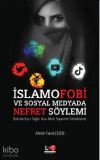 İslamfobi ve Sosyal Medyada Nefret Söylemi