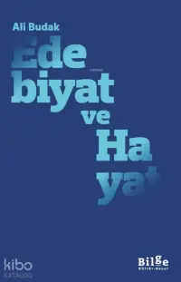 Edebiyat ve Hayat