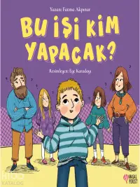 Bu İşi Kim Yapacak