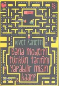 Bana Modern Türk'ün Tarifini Yapabilir misin Kaan?