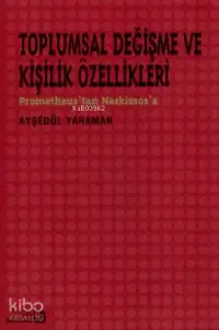 Toplumsal Değişme ve Kişilik Özellikleri