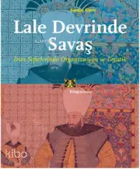 Lale Devrinde Savaş