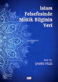 İslam Felsefesinde Mistik Bilginin Yeri