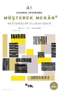 Müşterek Mekan; Müşterekler Olarak Şehir