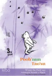 Pooh'nun Tao'su; Winnie The Pooh'nun anlatımıyla Mutluluk ve Bilgelik