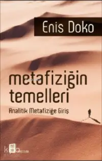 Metafiziğin Temelleri; Analitik Metafiziğe Giriş