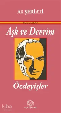 Aşk ve Devrim; Özdeyişler