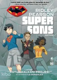 Super Sons - 1. Kitap Kutup Kalkanı Projesi