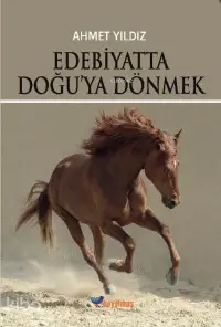 Edebiyatta Doğu'ya Dönmek