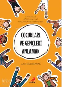 Çocukları ve Gençleri Anlamak