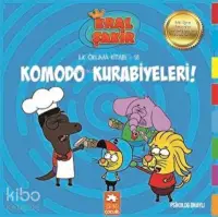 Komodo Kurabiyeleri! - Kral Şakir İlk Okuma Kitabım 18