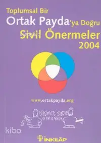 Ortak Payda'ya Doğru Sivil Önermeler