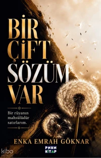  Bir Çift Sözüm Var | Bir Çift Sözüm Var | Enka Emrah Göknar | Pinhan Kitap | 9786259193137 