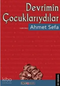 Devrimin Çocuklarıydılar