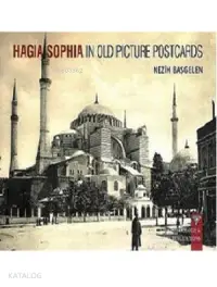 Hagia Sophia in Old Picture Postcard